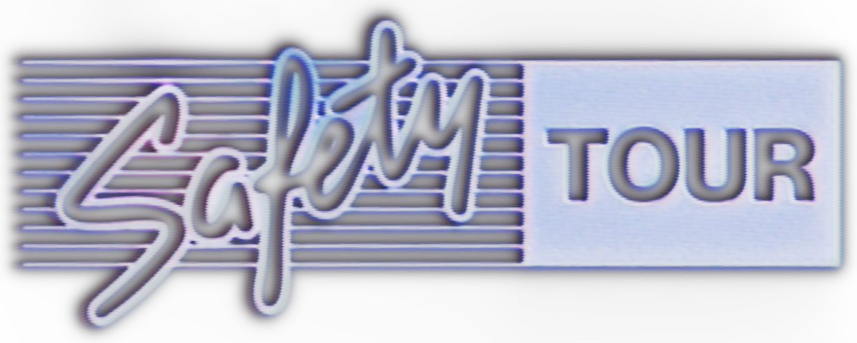 Safety Tour