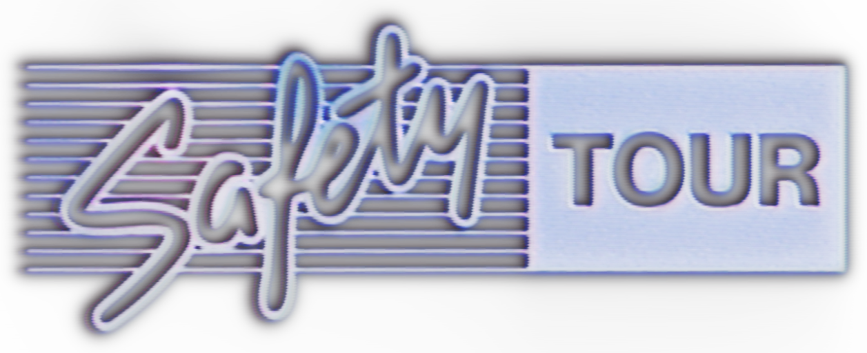 Safety Tour